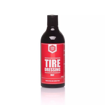 Good Stuff Tire Dressing Matt - Gumiápoló Matt 500ml